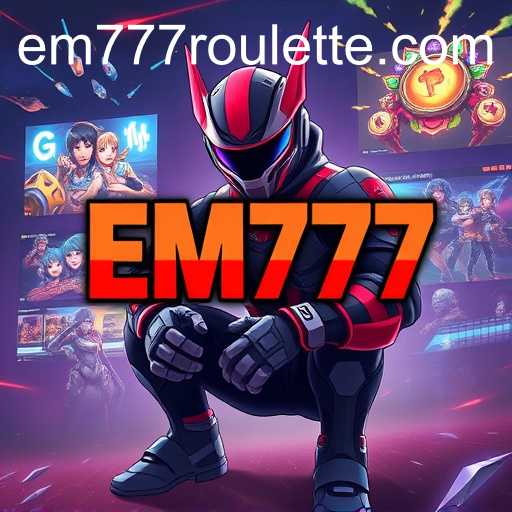 The Rise of EM777: Shaping the Future of Online Gaming